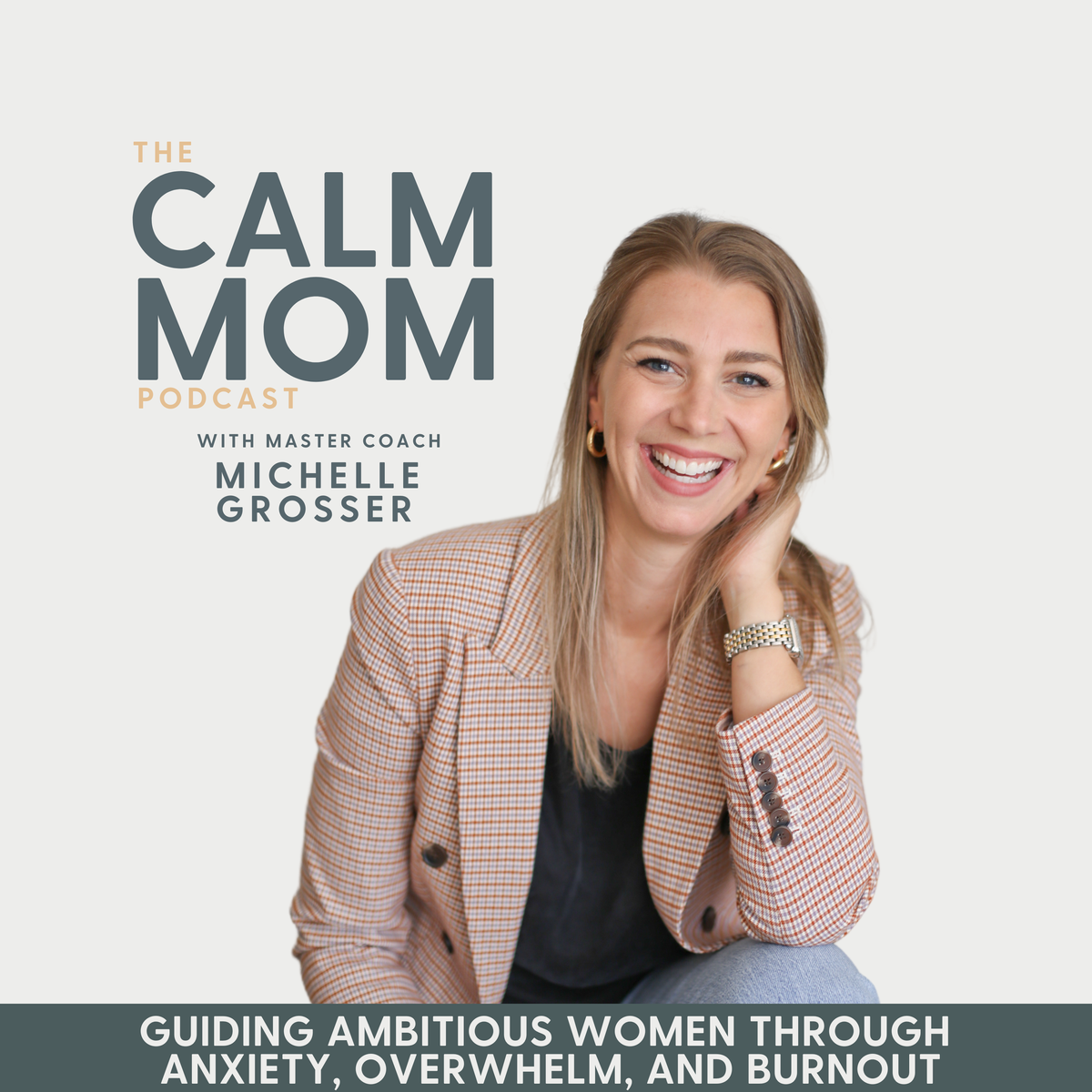 Calmer parenting: Emotional management strategies for moms with nervous system expert Michelle Grosser | Ep. 39